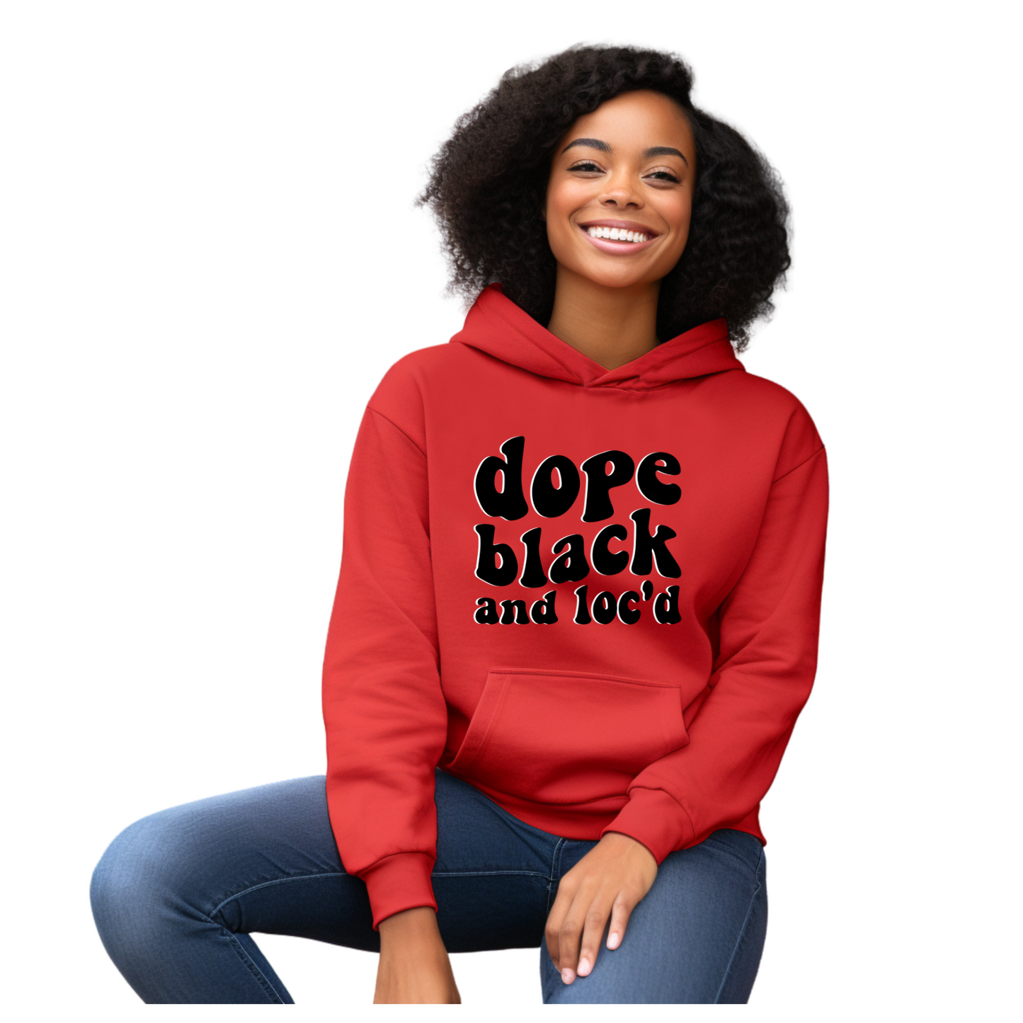 DOPE BLACK AND LOC'D  (HOODIE)